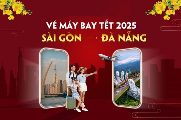 Tết 2025 Siêu Rẻ Với Giá Vé Máy Bay Sài Gòn Đi Đà Nẵng