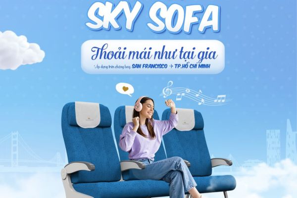 Sky Sofa Vietnam Airlines: Gi&aacute; v&eacute; v&agrave; th&ocirc;ng tin cần biết trước khi mua