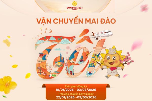 Sun PhuQuoc Airways triển khai dịch vụ vận chuyển mai, đào và hàng hóa Tết 2026