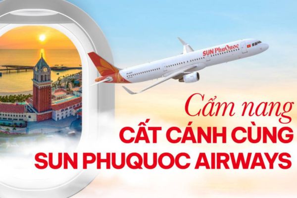 Tất tần tật về hạng vé và ưu đãi đặc biệt của Sun PhuQuoc Airways