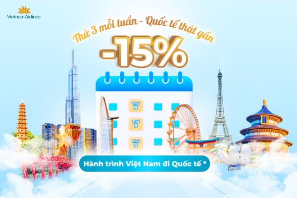 Thứ Ba Giảm 15% cho vé máy bay quốc tế của Vietnam Airlines