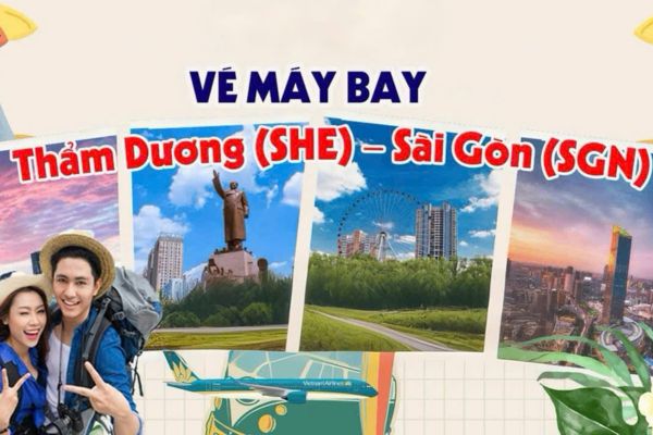 Tìm vé máy bay Thẩm Dương đi Sài Gòn giá tốt