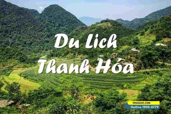 Top 6 địa điểm du lịch Thanh Hóa ăn chơi cực thích