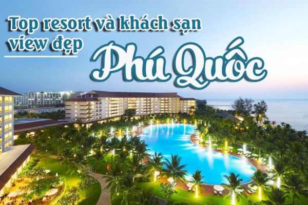 Top Khách Sạn Có View Siêu Đỉnh Tại Phú Quốc