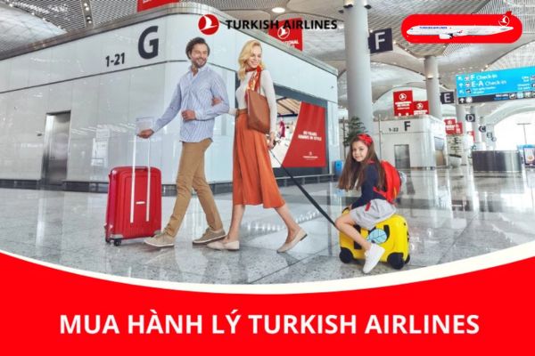 Turkish Airlines điều chỉnh quy định về hành lý ký gửi và xách tay