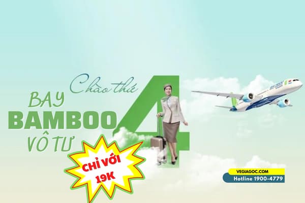 Ưu đãi chào thứ 4 Bay Bamboo Airways vô tư chỉ với 19K