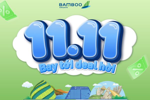 Ưu đãi đặc biệt Bamboo Airways ngày 11/11 săn vé ngay hôm nay