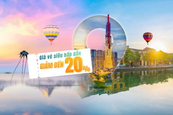 Ưu đãi siêu hot giảm 20% vé máy bay cùng Vietnam Airlines