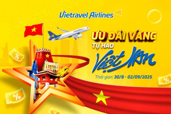 Ưu Đãi Vàng Tự Hào Việt Nam nhân dịp 2/9 cùng Vietravel Airlines