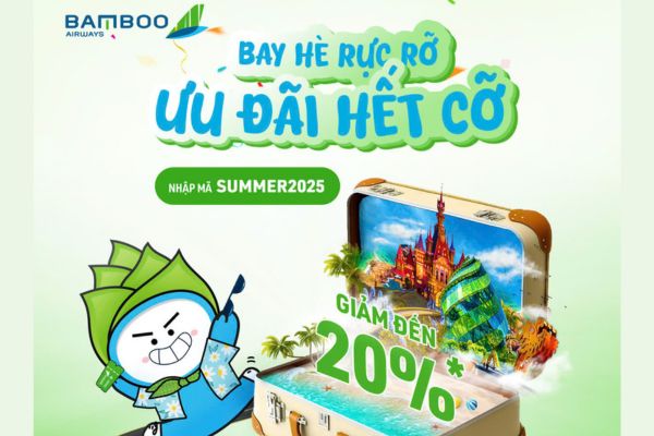 Mùa Hè Sôi Động Ưu Đãi Vé Máy Bay Bamboo Airways