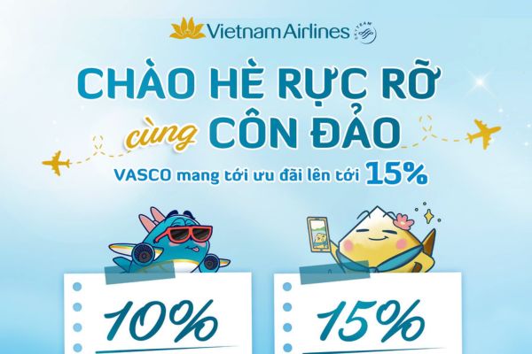 Ưu Đ&atilde;i V&eacute; M&aacute;y Bay Đi C&ocirc;n Đảo: VASCO Giảm Đến 15% Cho H&agrave;nh Kh&aacute;ch