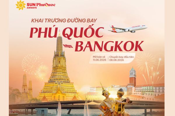Ưu Đãi 20% Vé Máy Bay Phú Quốc Bangkok Cùng Sun PhuQuoc Airways