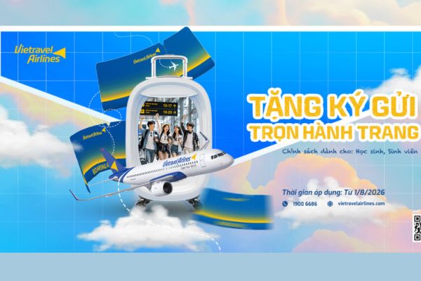 Ưu đ&atilde;i Vietravel Airlines: Tặng h&agrave;nh l&yacute; k&yacute; gửi cho học sinh, sinh vi&ecirc;n