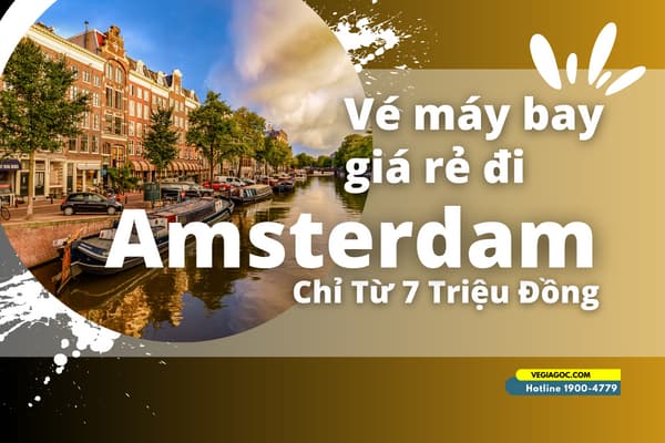 Vé máy bay đi amsterdam