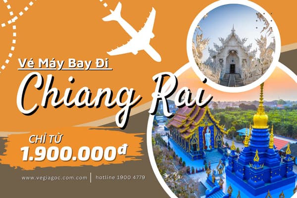 Vé Máy Bay Đi Chiang Rai Thái Lan Giá Rẻ