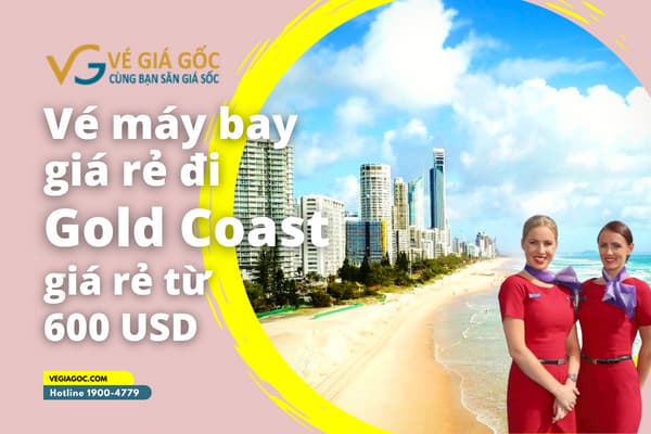Vé máy bay đi Gold Coast (OOL) Úc giá rẻ chỉ từ 600 USD