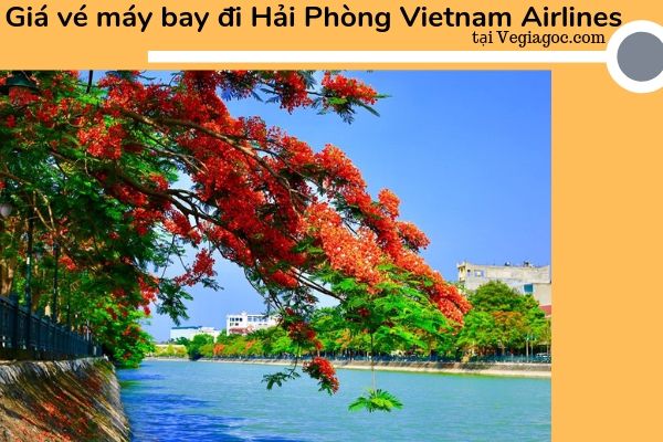 Giá vé máy bay đi Hải Phòng Vietnam Airlines