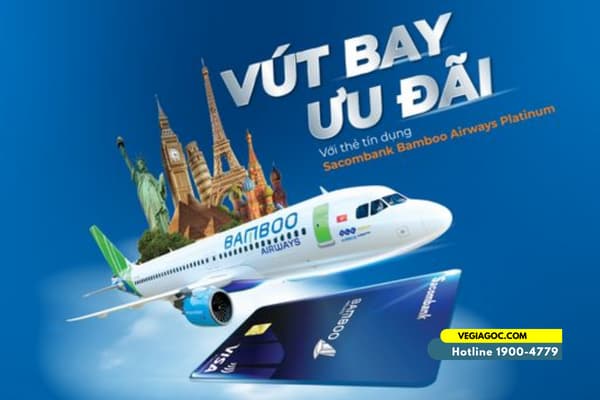 Vé máy bay giá rẻ như mơ dành riêng cho thẻ tín dụng Sacombank Bamboo Airways