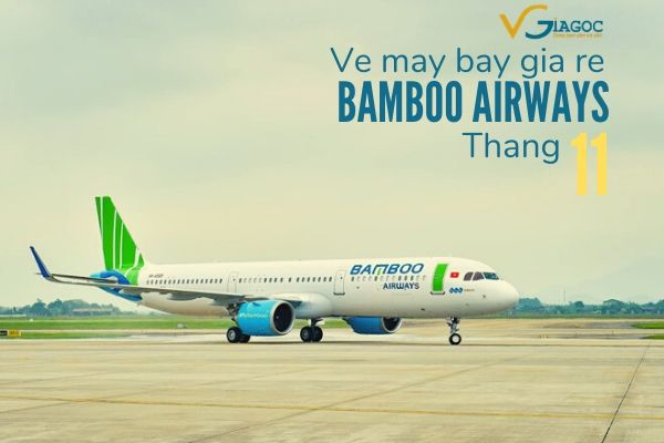 Vé máy bay giá rẻ tháng 11 2020 Bamboo Airways