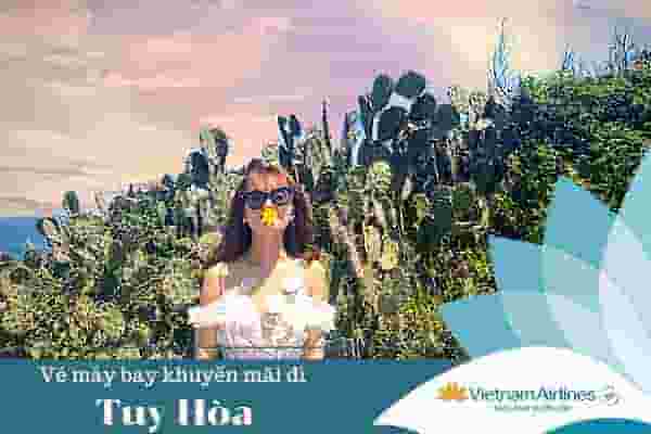 Vé máy bay khuyến mãi đi Tuy Hòa Vietnam Airlines
