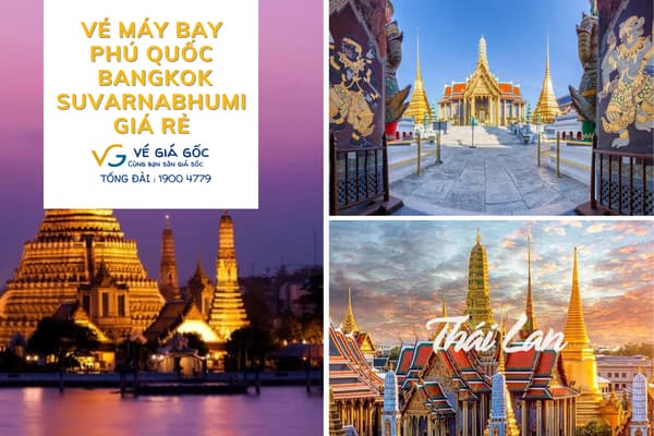 Vé máy bay Phú Quốc Bangkok Suvarnabhumi Vietjet chỉ từ  299.000 đ
