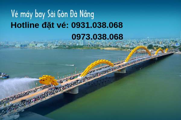 Vé máy bay Sài Gòn đi Đà Nẵng