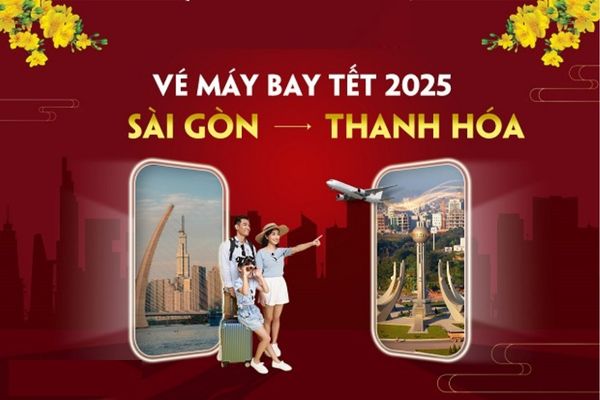 Vé máy bay Sài Gòn đi Thanh Hóa Tết 2025