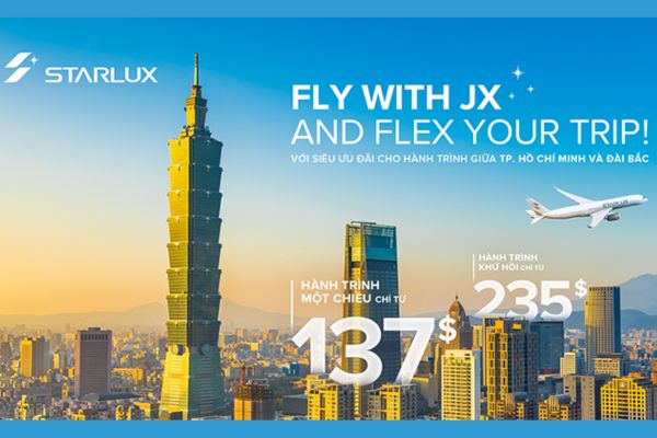 Vé máy bay STARLUX Airlines đi Đài Bắc chỉ từ 137 USD