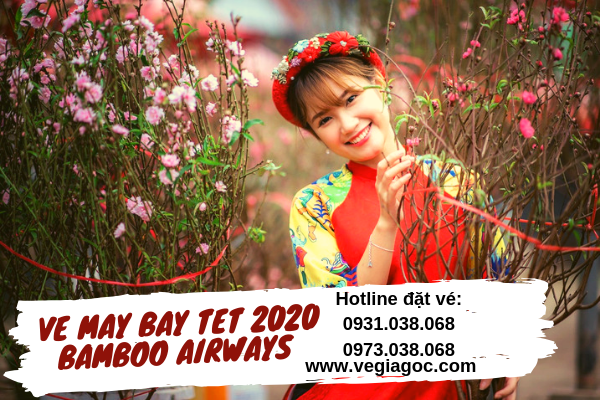 Vé máy bay Tết 2020 Bamboo Airways giá rẻ