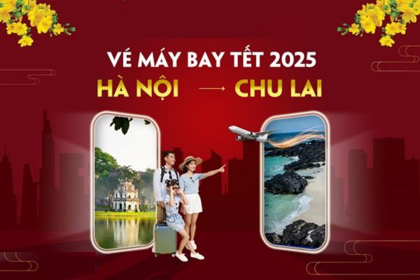 Vé máy bay Tết 2025 Hà Nội đi Chu Lai với nhiều ưu đãi từ 99.000Đ