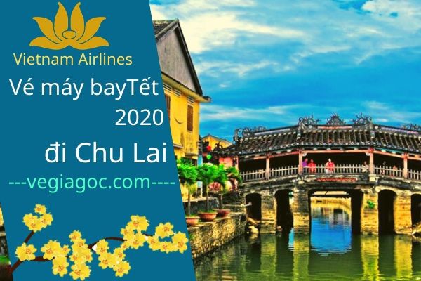 Vé máy bay Tết đi Chu Lai 2020 Vietnam Airlines
