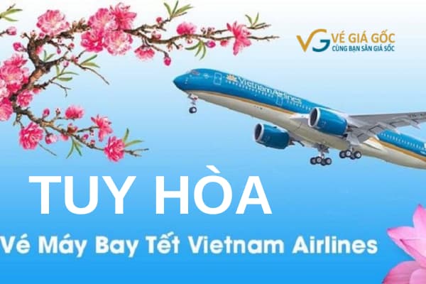 Vé Máy Bay Tết Đi Tuy Hòa Vietnam Airlines Giá Rẻ