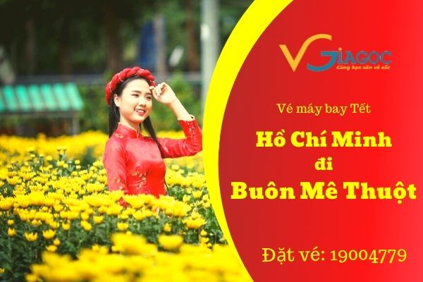Vé máy bay Tết Hồ Chí Minh đi Buôn Ma Thuột