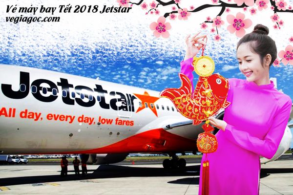 Vé máy bay Tết Jetstar giá rẻ