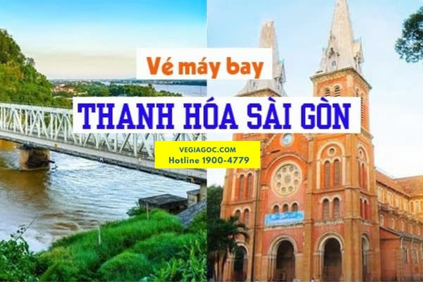 Vé Máy Bay Thanh Hóa Đi Hồ Chí Minh