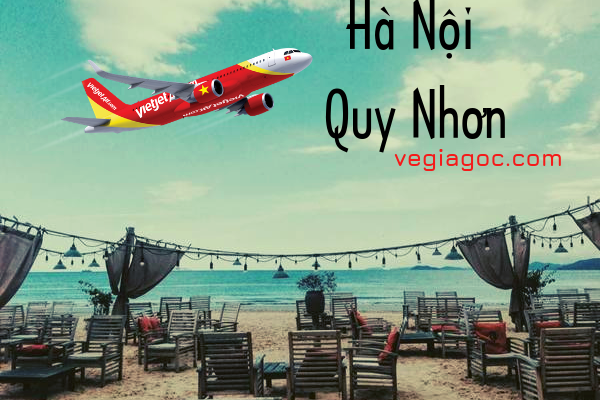 Vé máy bay Vietjet Hà Nội đi Quy Nhơn