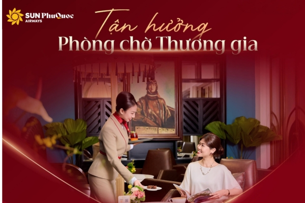 Vé thương gia Sun PhuQuoc Airways có được sử dụng phòng chờ VIP không?