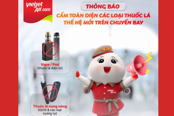 Hành khách lưu ý: VietJet Air cấm hoàn toàn thuốc lá điện tử và thiết bị liên quan