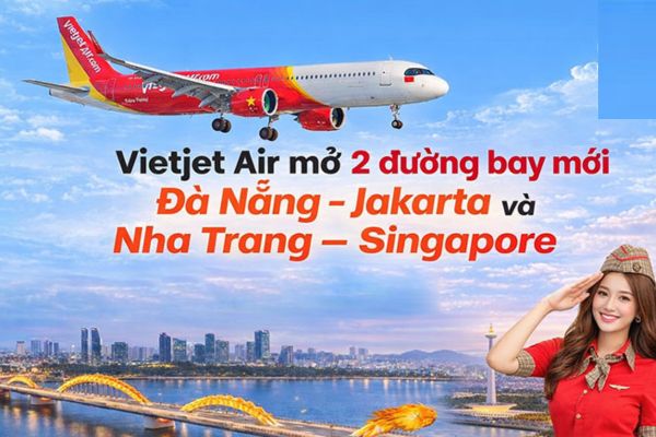 Vietjet Air khai trương 2 đường bay mới từ Đà Nẵng và Nha Trang đi quốc tế