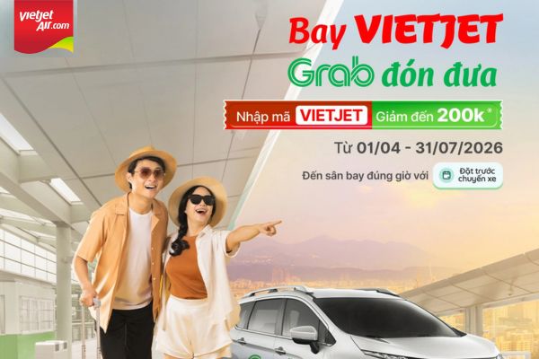 Vietjet Air tăng tải chuyến bay lễ 30/4, đồng hành Grab giảm 20% đưa đón sân bay