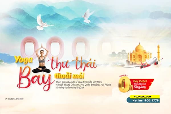 Vietjet Air Ưu Đãi Vé Máy Bay 0 Đồng Đông Nam Á Nhân Ngày Quốc Tế Yoga