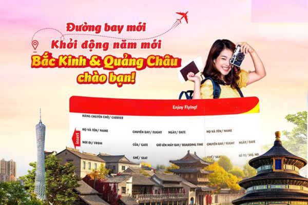 VietJet khai trương đường bay mới đến Bắc Kinh và Quảng Châu