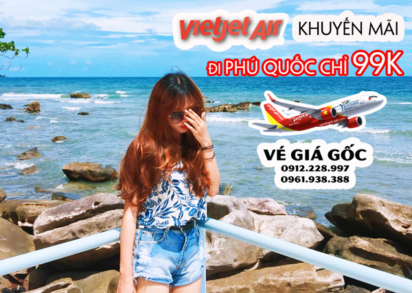 Vietjet khuyến mãi vé máy bay Sài Gòn Phú Quốc 99000 đồng