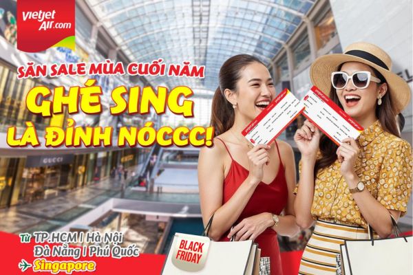 Vietjet mở bán vé đi Singapore dịp Black Friday