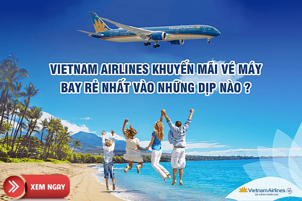 Vietnam Airlines giá rẻ đi Hồ Chí Minh