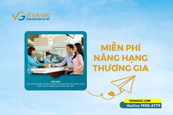 Vietnam Airlines Khuyến Mãi Khủng Nâng Hạng Thương Gia Miễn Phí