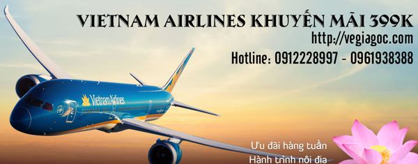 Vietnam Airlines khuyến mãi vé máy bay 399k