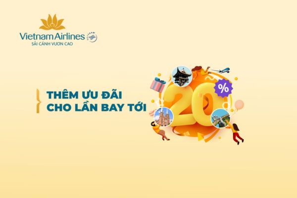 Vietnam Airlines Nâng Hạng Miễn Phí & Giảm 20% Chuyến Bay Tiếp Theo