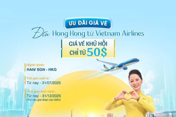 Vietnam Airlines tung ưu đãi Hồng Kông vé khứ hồi siêu tiết kiệm từ 50 USD