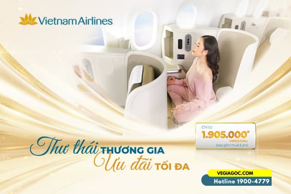 Vietnam Airlines Thư Thái Thương Gia Ưu Đãi Tối Đa Chỉ Từ 1.905K